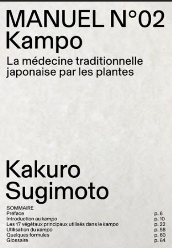 SUGIMOTO, Kakuro  - Kampo, la médecine traditionnelle japonaise par les plantes